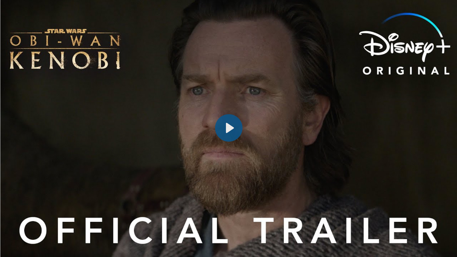 New Official Trailer - Obi-Wan Kenobi Disney+ Series