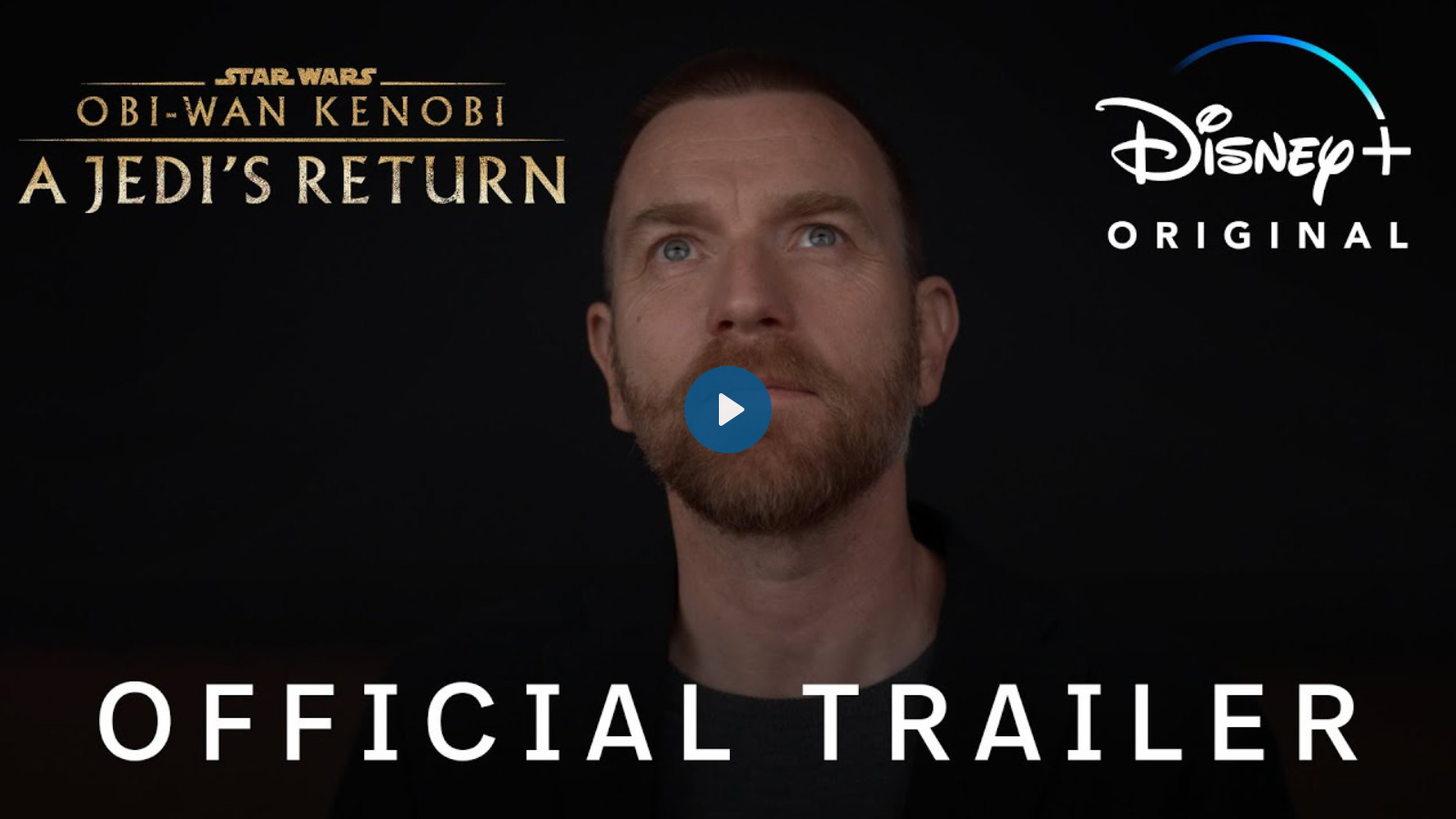 Official Trailer - Disney+ Obi-Wan Kenobi: A Jedi’s Return Documentary