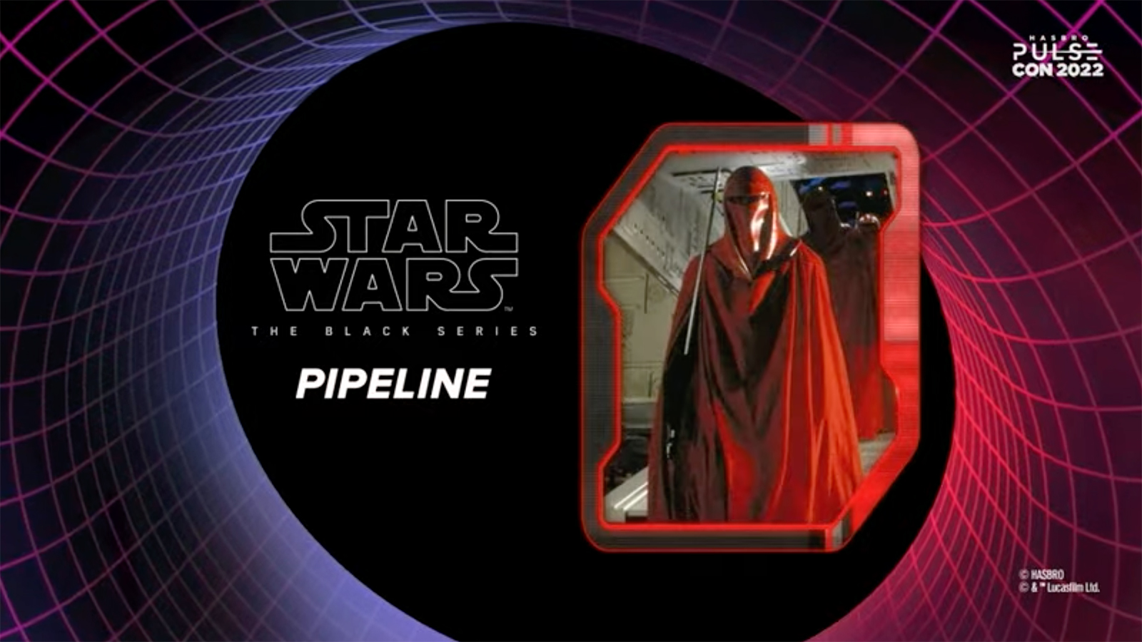 Hasbro Pulse Con 2022 -  The Vintage Collection and The Black Series Pipeline Reveals