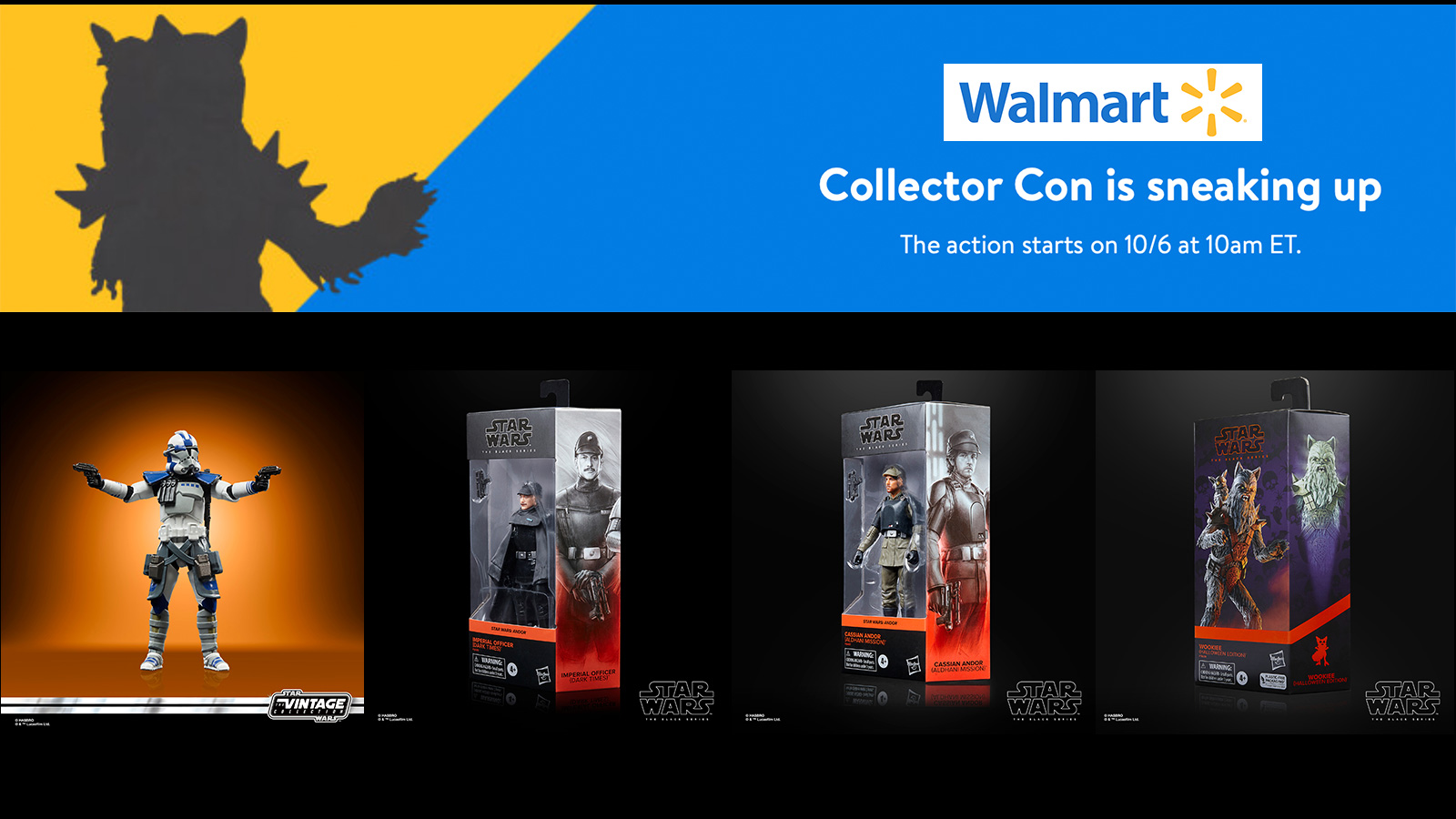 Walmart Collector Con 10/6 At 10AM ET - What 3 Or 4 Hasbro Star Wars Products To Expect - With Links