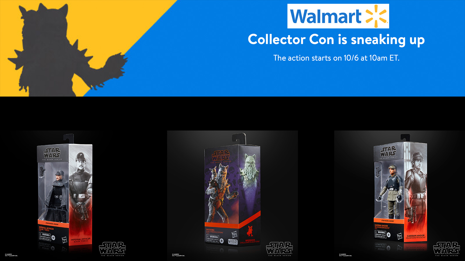 Reminder - Walmart’s Collector Con Starts On 10/6 At 10AM ET