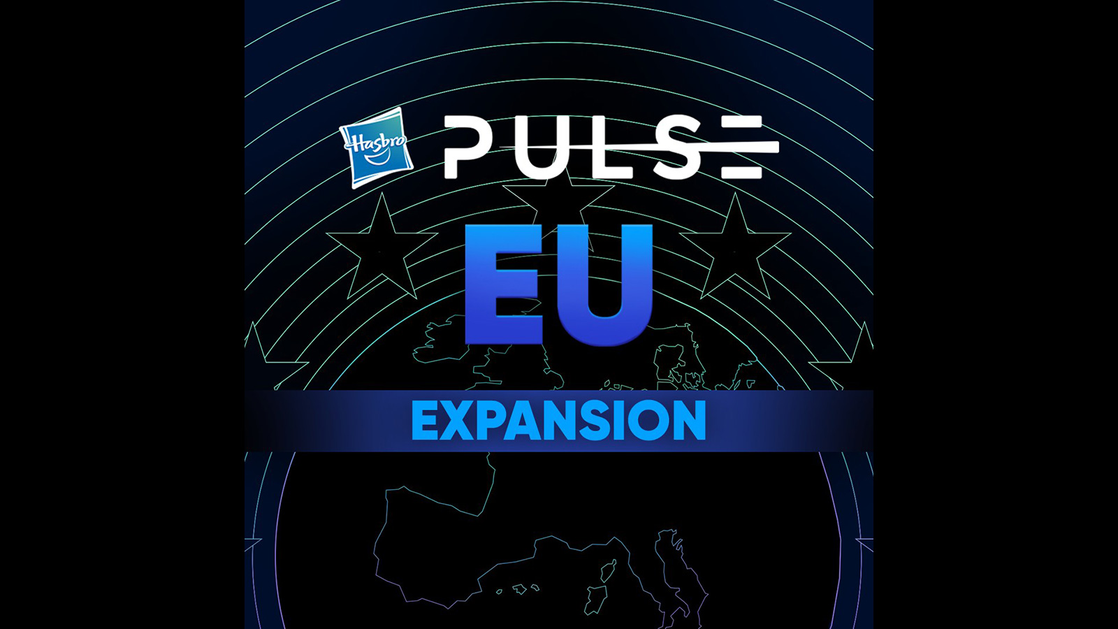 Hasbro Pulse Expanding Its Reach To All Countries In European Union