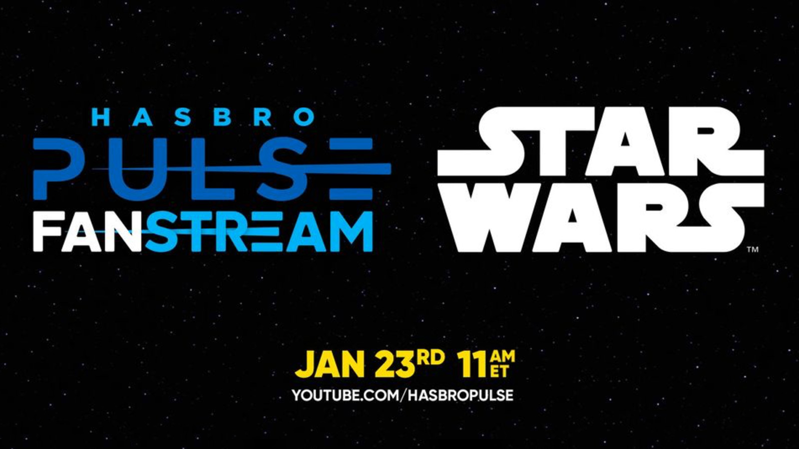 Hasbro Pulse Star Wars Fan Stream On 1/23/24 At 11AM ET