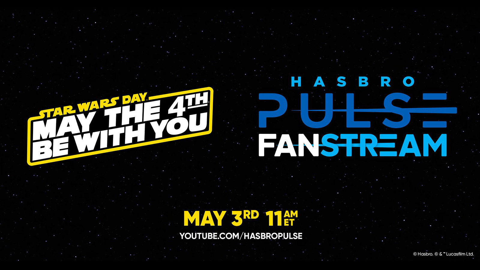 Hasbro Star Wars Fan Stream On 5/3/24 At 11AM ET - HasLab Reveal Delayed