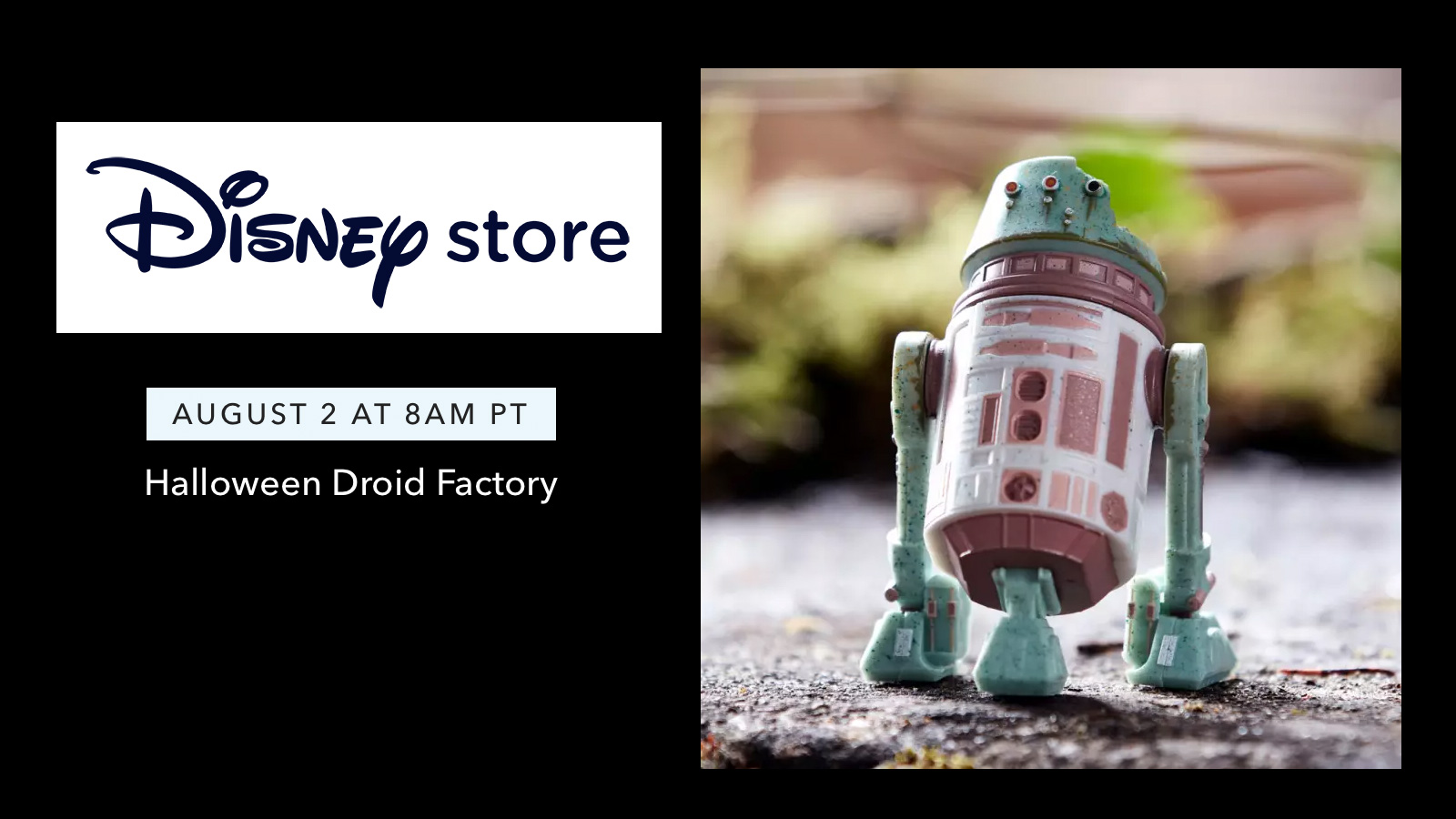 Available 8/2/24 At 8AM PT - Disney Exclusive 2024 Halloween Droid Factory Droid